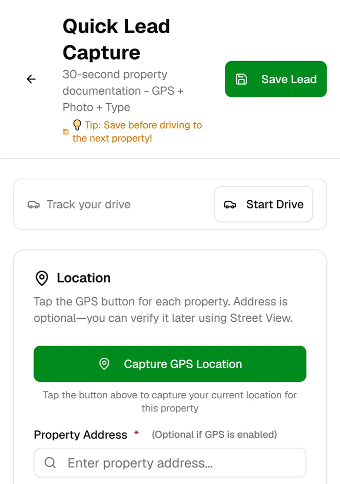 Quick Lead Capture screen in Driving For Dollars Pro: Start Drive, a one-tap Capture GPS Location button, and Save Lead